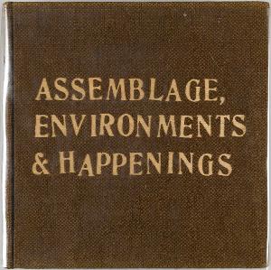 Assemblage, Environments & Happenings, 1966